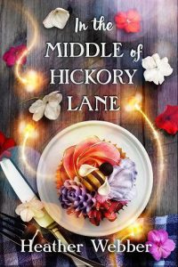 middle of hickory lane, heather webber