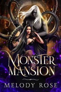 monster mansion, melody rose