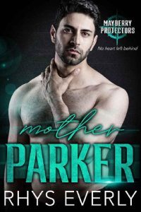 mother parker, rhys everly