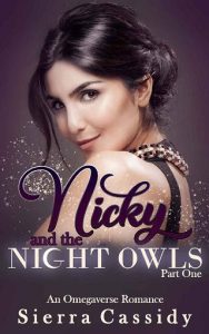 nicky owls, sierra cassidy