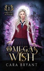 omega's wish, cara bryant