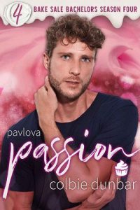 pavlova passion, colbie dunbar