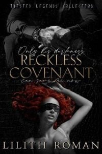 reckless, lilith roman