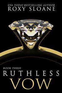 ruthless vow, roxy sloane