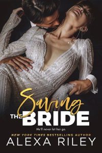 saving bride, alexa riley