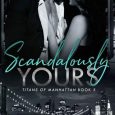 scandalously yours anise storm