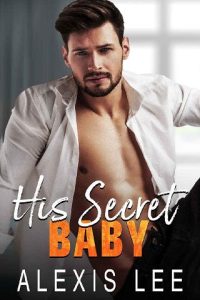 secret baby, alexis lee