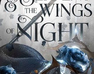 serpent wings night carissa broadbent