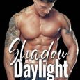 shadow in daylight kalyn cooper