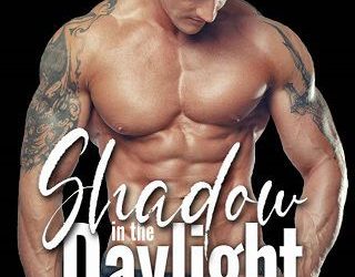 shadow in daylight kalyn cooper