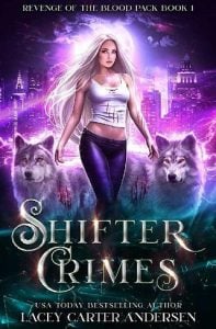 shifter crimes, lacey carter andersen