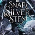 snap silver stem sarah a piper