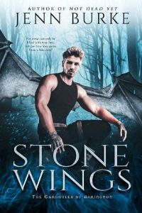 stone wings, jenn burke