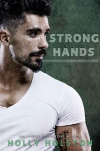 strong hands, holly holston