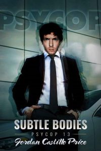 subtle bodies, jordan castillo price