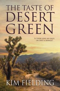 taste desert green, kim fielding