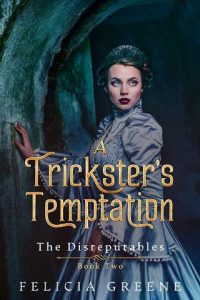 trickster's temptation, felicia greene