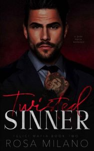 twisted sinner, rosa milano