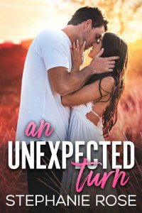 unexpected turn, stephanie rose