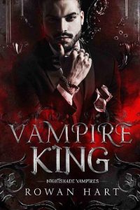 vampire king, rowan hart