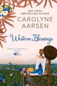 western blessings, carolyne aarsen