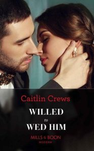 willed to him, caitlin crews