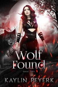 wolf found, kaylin peyerk