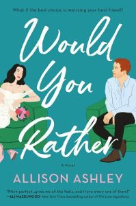 would you rather, allison ashley