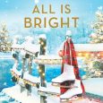 all is bright raeanne thayne