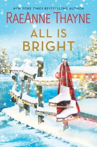 all is bright, raeanne thayne