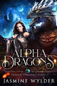 alpha dragons, jasmine wylder