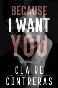 because i want you, claire contreras