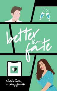 better than fate, christine mayfaire