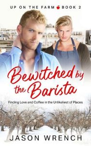 bewitched barista, jason wrench