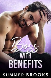 boss benefits, summer brooks