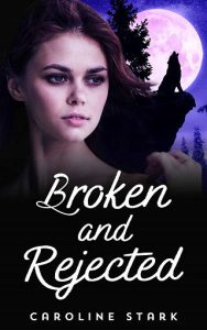 broken, caroline stark