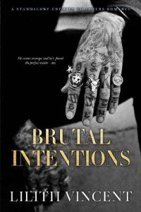 brutal intentions, lilth vincent