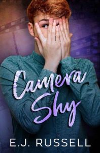 camera shy, ej russell