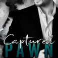 captured pawn livia grant