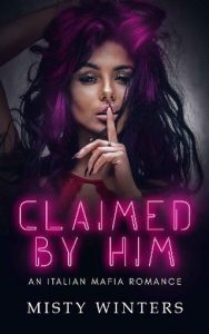 claimed him, misty winters