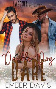 double dog dare, ember davis