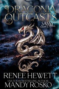 draconia outcasts, renee hewett
