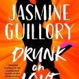 drunk on love jasmine guillory