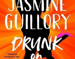 drunk on love jasmine guillory