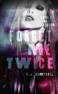 forget me twice, ej campbell