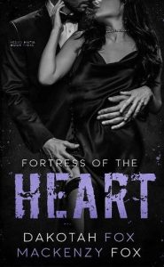 fortress heart, mackenzy fox