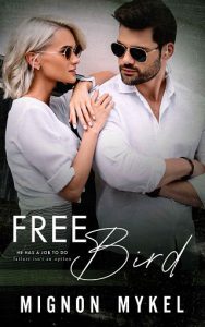 free bird, mignon mykel