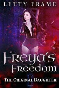 freya's freedom, letty frame