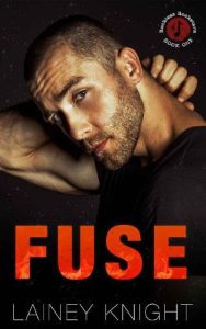 fuse, lainey knight