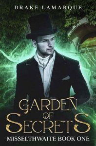 garden secrets, drake lamarque